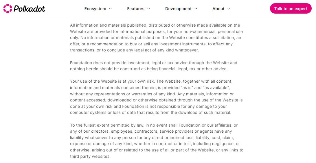 Disclaimer of the Terms of Use for the Polkadot network website.