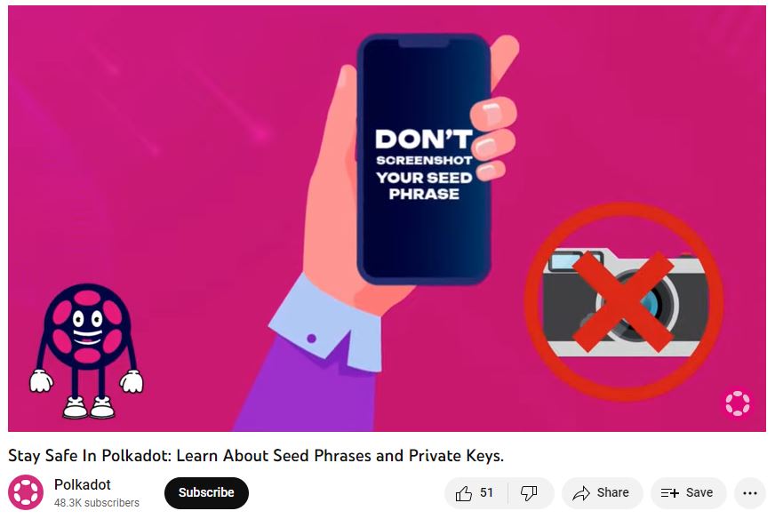 Important wallet and account safety recommendations from the Polkadot Anti scam team.